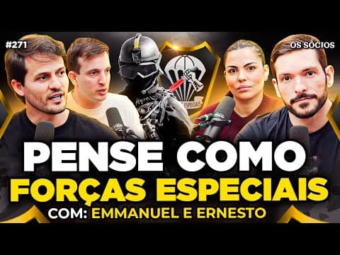 PENSE COMO FORÇAS ESPECIAS: A MENTALIDADE CERTA PRA ENFRENTAR e VENCER DESAFIOS | Os Sócios 271
