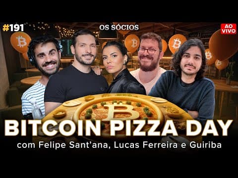 BITCOIN PIZZA DAY: O QUE VAI ACONTECER COM O PREÇO DO BITCOIN? | Os Sócios 191