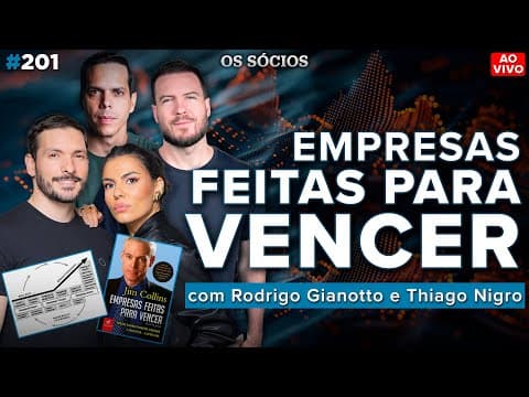 EMPRESAS FEITAS PARA VENCER: LIÇÕES DE NEGÓCIOS PARA EMPREENDEDORES | Os Sócios 201