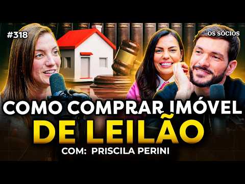 COMO COMPRAR IMÓVEIS DE LEILÃO DO ZERO E GANHAR MUITO DINHEIRO | Os Sócios 318