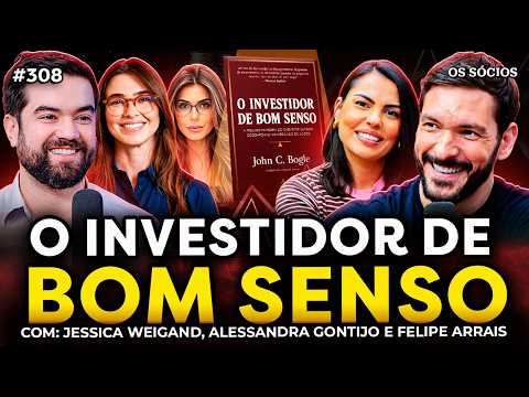 LIÇÕES DO LIVRO "O INVESTIDOR DE BOM SENSO" (DE JOHN BOGLE) | Os Sócios 308