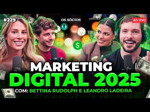 ESTRATÉGIAS DE MARKETING DIGITAL E SOCIAL MEDIA PARA 2025 | Os Sócios 229